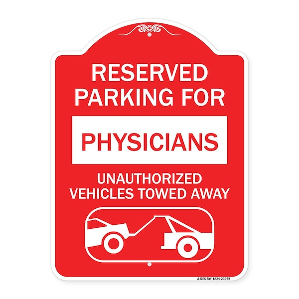 Reserved Parking for Physicians Unauthorized Vehicles Towed Away, A-DES-RW-1824-23079